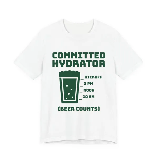 Committed Hydrator (Beer Counts) tee printed in forest green ink on a white shirt