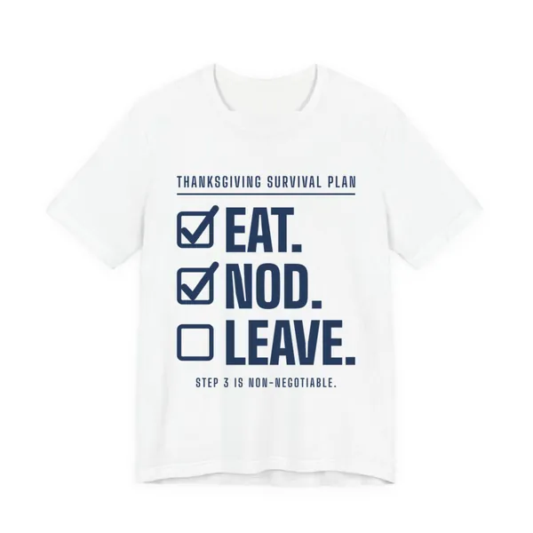 Eat. Nod. Leave. tee printed in navy blue ink on a white shirt