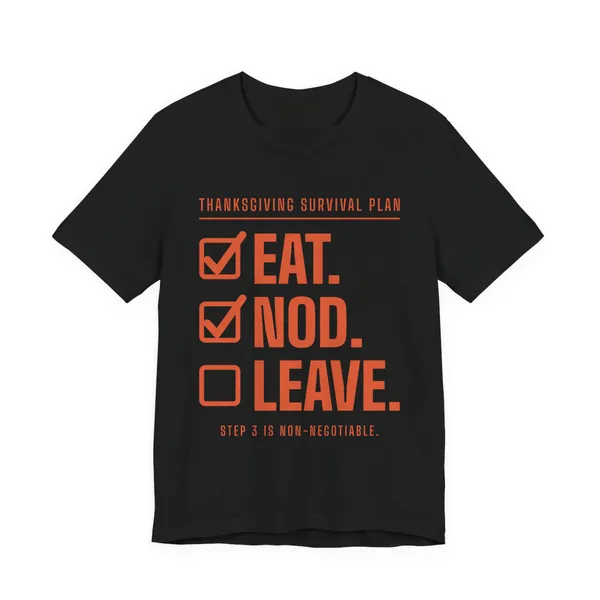 Eat. Nod. Leave. tee printed in orange ink on a black shirt