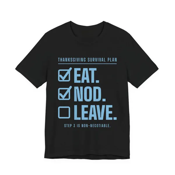 Eat. Nod. Leave. tee printed in sky blue ink on a black shirt