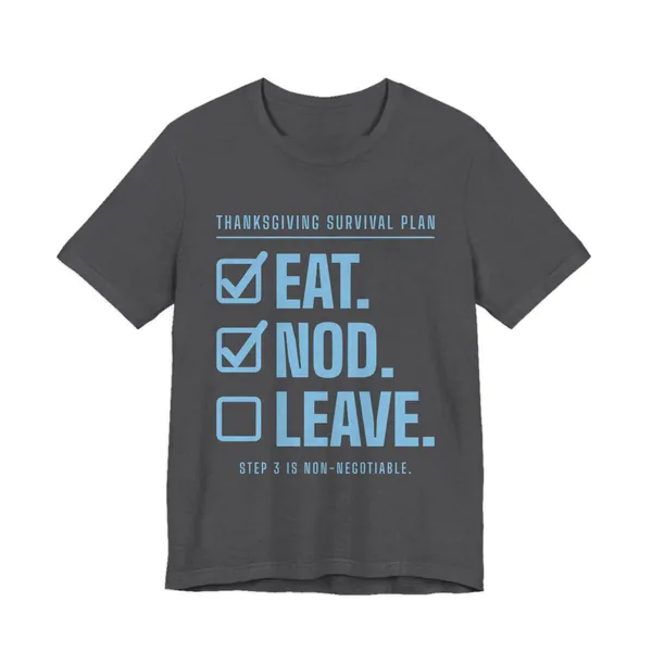 Eat. Nod. Leave. tee printed in sky blue ink on a dark grey heather shirt