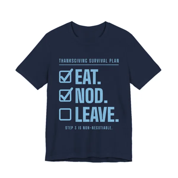 Eat. Nod. Leave. tee printed in sky blue ink on a navy shirt