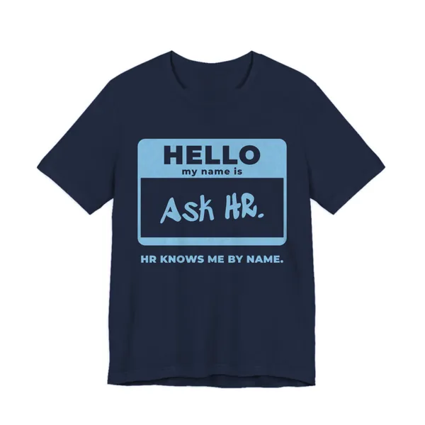 HR Knows Me by Name tee printed in sky blue ink on a navy shirt