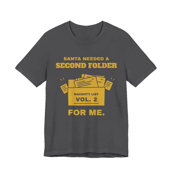 Santa Needed a Second Folder for Me tee printed in gold ink on a dark grey heather shirt
