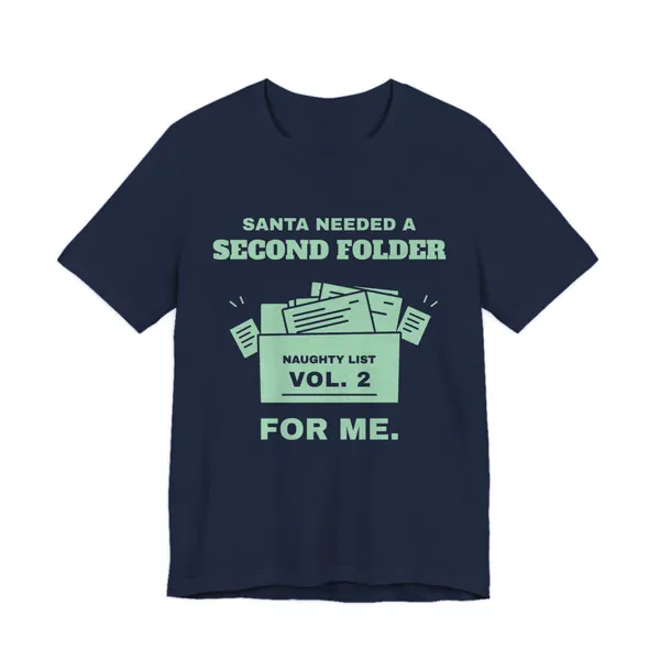 Santa Needed a Second Folder for Me tee printed in mint green ink on a navy shirt