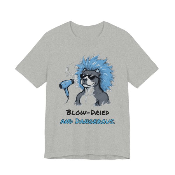 Athletic Heather t-shirt printed in full-color print with a full-color pencil drawing of a pit bull in sunglasses with huge blow-dried blue hair and a dryer and the words “Blow-Dried and Dangerous.”