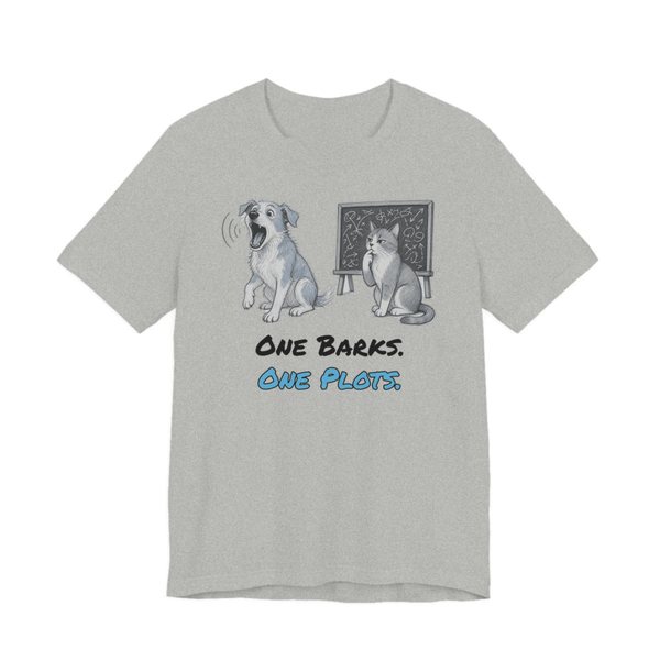 Athletic Heather t-shirt printed in full-color print with a full-color pencil drawing of a barking dog next to a cat in front of a chalkboard full of plans and the words “One Barks. One Plots.”
