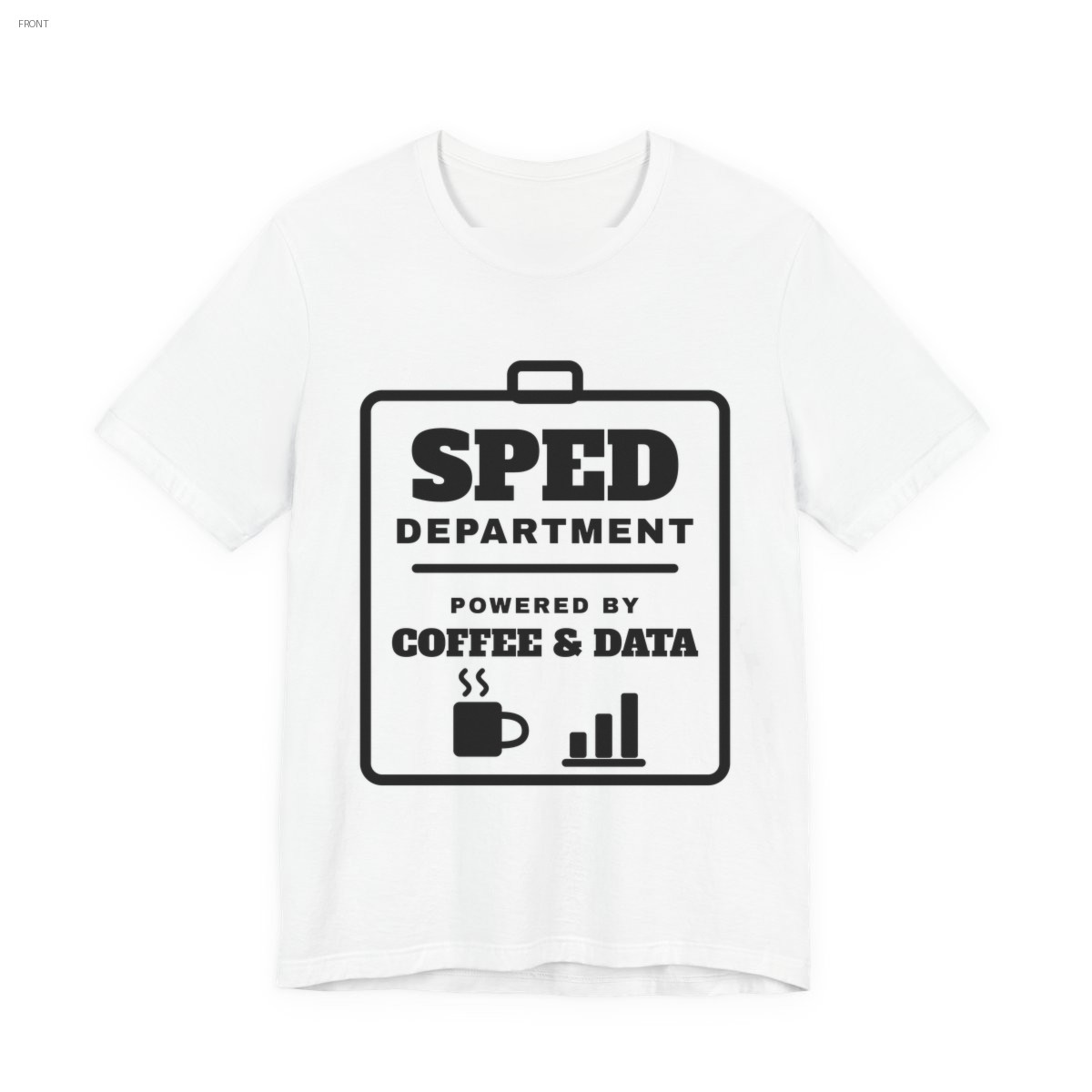 SPED Department: Powered by Coffee & Data tee in white
