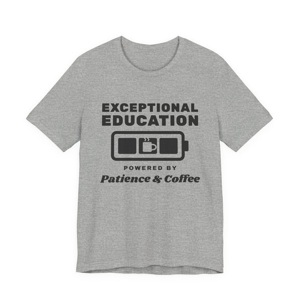 Exceptional Education: Powered by Patience & Coffee tee in athletic heather, near-black ink