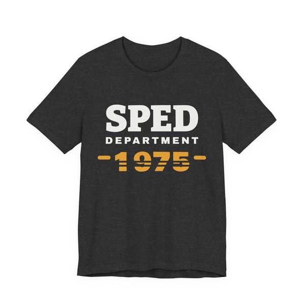 SPED Department · 1975 tee in dark grey heather, off-white and mustard gold ink