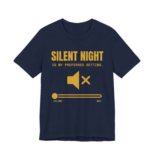 Navy t-shirt printed in gold ink with a muted speaker icon, a volume slider at zero and the words “Silent Night Is My Preferred Setting.”