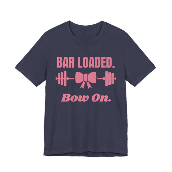 Heather Navy t-shirt printed in rose pink ink with a barbell tied with a bow and the words "Bar Loaded. Bow On."