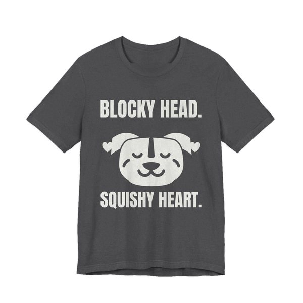Dark Grey Heather t-shirt printed in off-white ink with a pit bull face with hearts and the words “Blocky Head. Squishy Heart.”