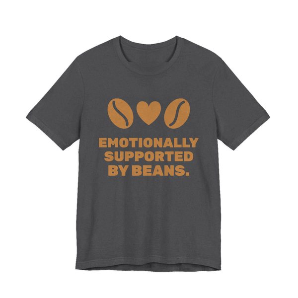 Dark Grey Heather t-shirt printed in caramel ink with two coffee beans and a heart and the words “Emotionally Supported by Beans.”
