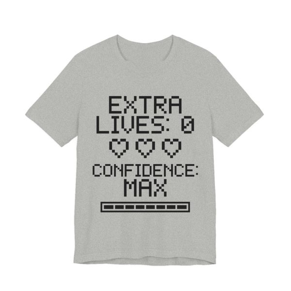 Athletic Heather t-shirt printed in dark ink with three empty pixel hearts, a full meter and the words “Extra Lives: 0. Confidence: Max.”