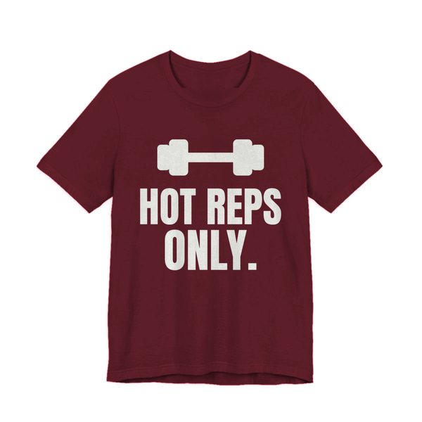 Maroon t-shirt printed in off-white ink with a dumbbell and the words "Hot Reps Only."