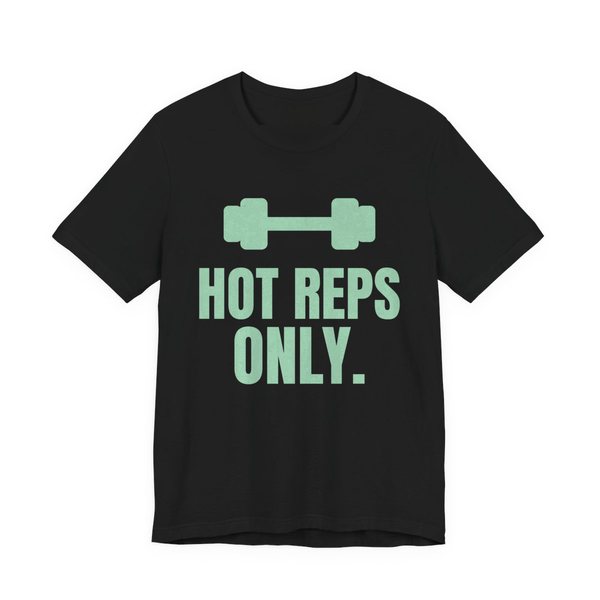 Black t-shirt printed in mint green ink with a dumbbell and the words "Hot Reps Only."