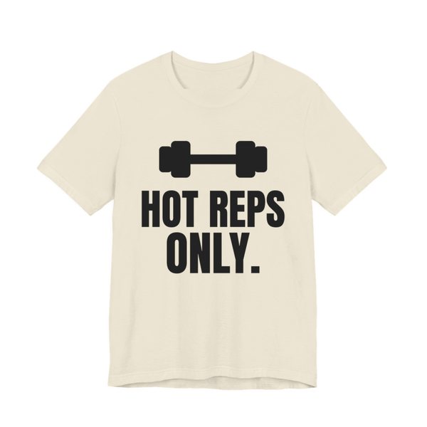 Natural t-shirt printed in dark ink with a dumbbell and the words "Hot Reps Only."