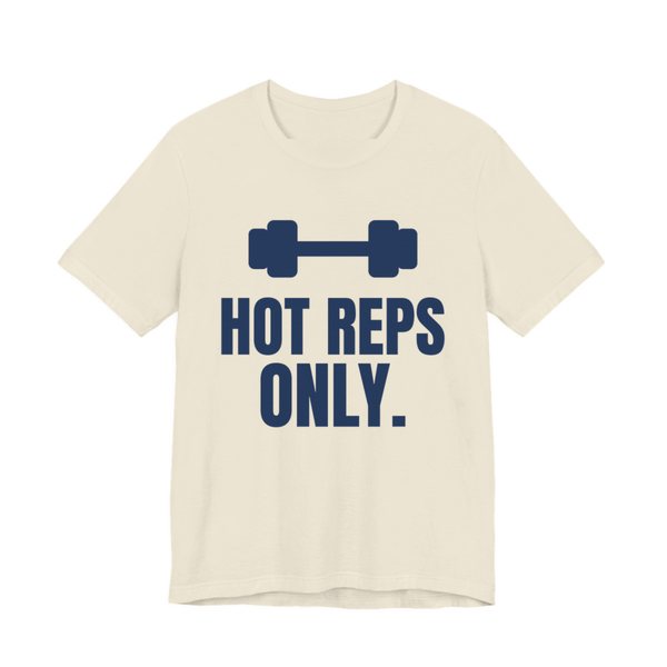 Natural t-shirt printed in navy blue ink with a dumbbell and the words "Hot Reps Only."