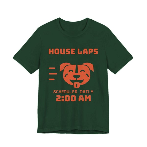 Forest t-shirt printed in orange ink with a pit bull face mid-sprint and the words “House Laps. Scheduled Daily, 2:00 AM.”