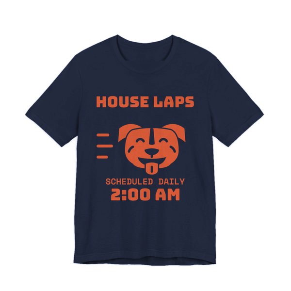 Navy t-shirt printed in orange ink with a pit bull face mid-sprint and the words “House Laps. Scheduled Daily, 2:00 AM.”