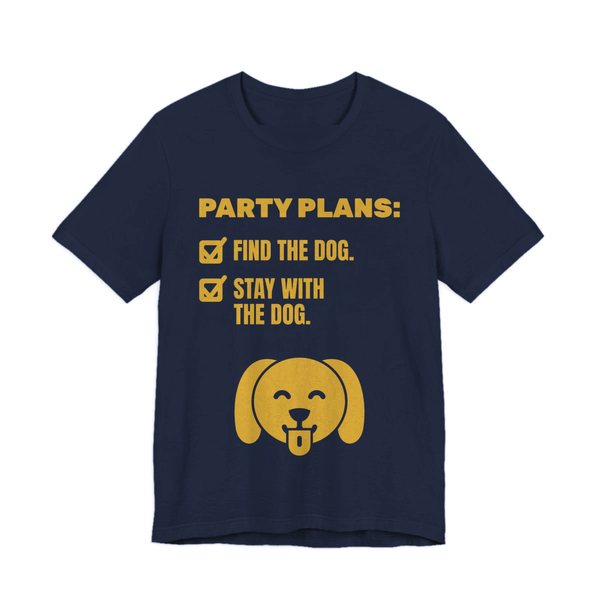 Navy t-shirt printed in gold ink with a checklist reading “Find the dog” and “Stay with the dog”, a dog face and the words “Party Plans.”
