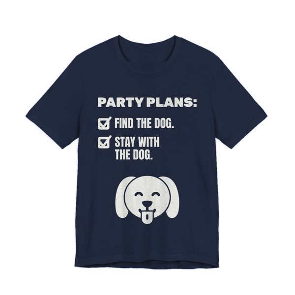 Navy t-shirt printed in off-white ink with a checklist reading “Find the dog” and “Stay with the dog”, a dog face and the words “Party Plans.”