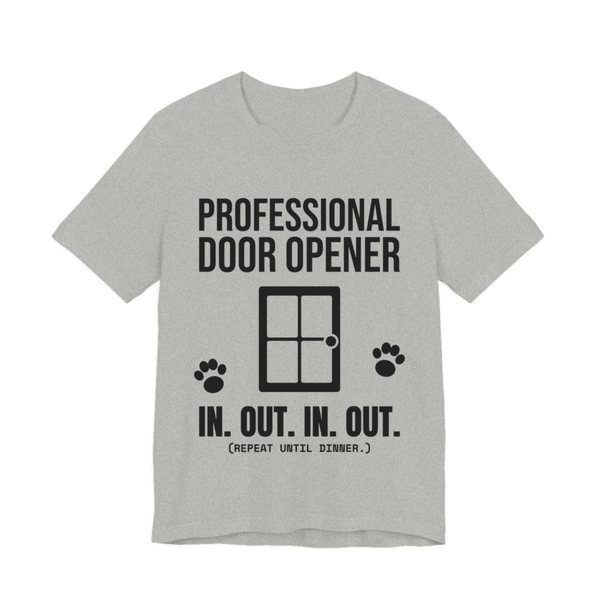 Athletic Heather t-shirt printed in dark ink with a door, paw prints and the words “Professional Door Opener. In. Out. In. Out. (Repeat until dinner.)”