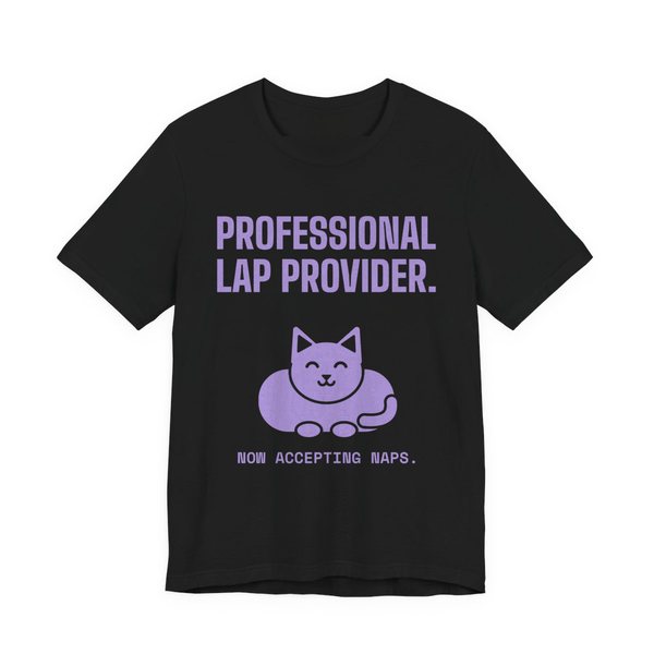Black t-shirt printed in lavender ink with a loaf-shaped cat and the words “Professional Lap Provider.”