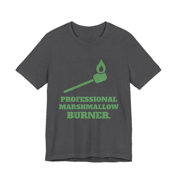 Dark Grey Heather t-shirt printed in pine green ink with a flaming marshmallow on a stick and the words “Professional Marshmallow Burner.”
