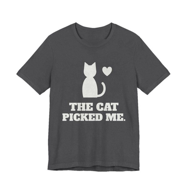 Dark Grey Heather t-shirt printed in off-white ink with a sitting cat with a heart and the words “The Cat Picked Me.”