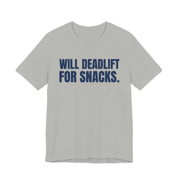 Athletic Heather t-shirt printed in navy blue ink with the words "Will Deadlift for Snacks."